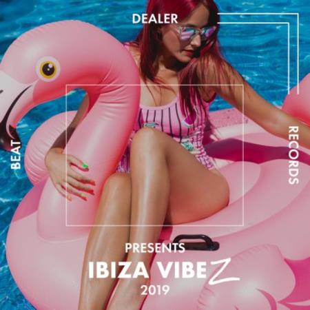 Beat Dealer Presents (Ibiza Vibez 2019) (2019)