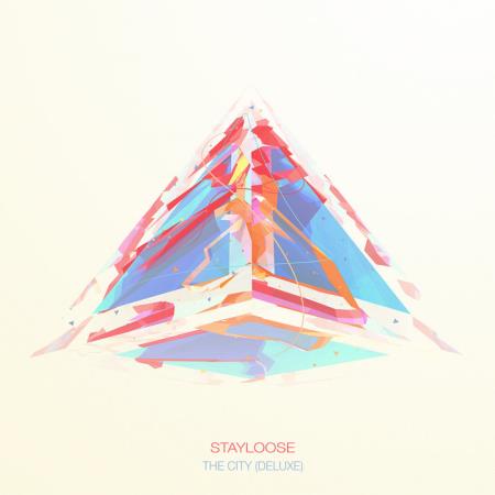 StayLoose - The City (Deluxe) (2019)