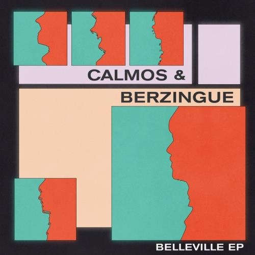 Calmos & Berzingue — Belleville (2021)